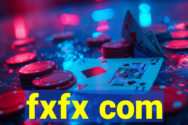 fxfx com